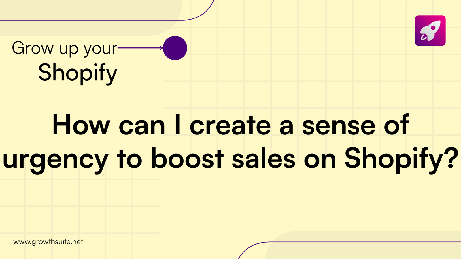 How can I create a sense of urgency to boost sales on Shopify?